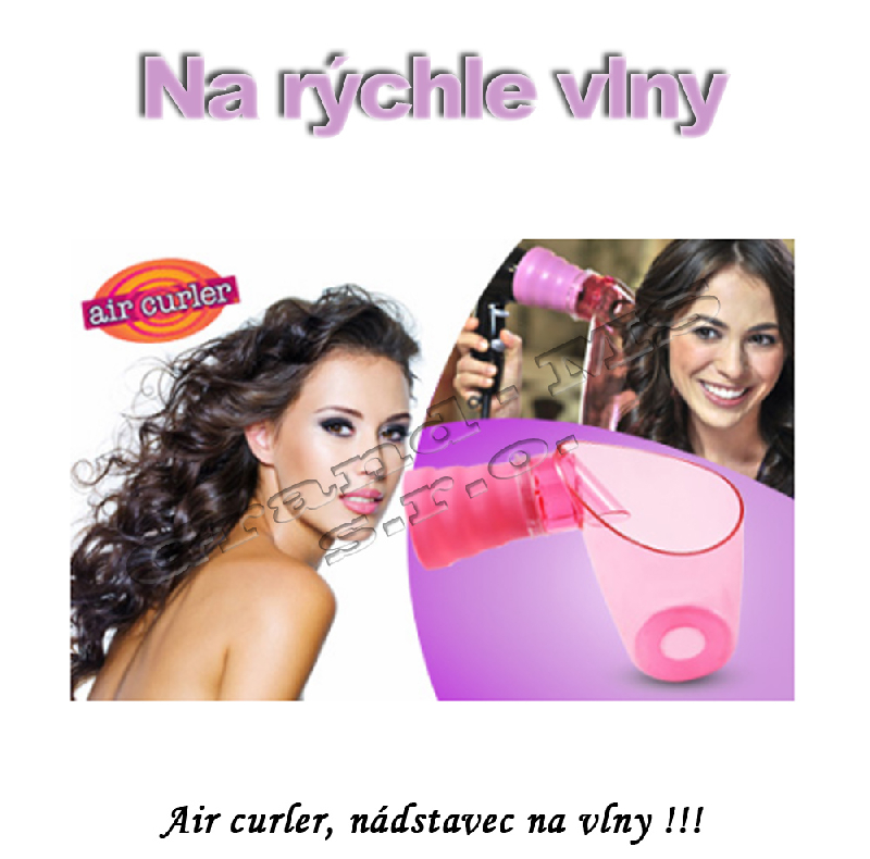 Air Curler - nádstavec na rýchle vlny