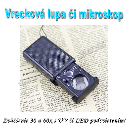 Vreckový mikroskop či lupa s30x a 60x zväčšením a LED  podsvietením_product