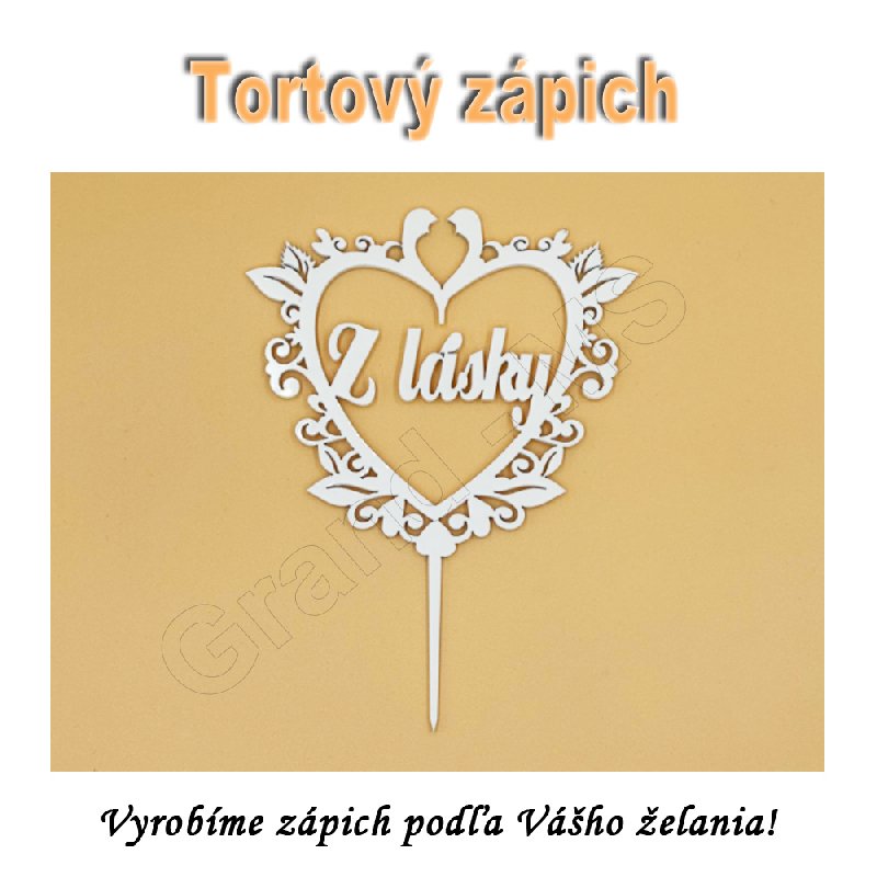 Tortový zápich Z LÁSKY - vzor A