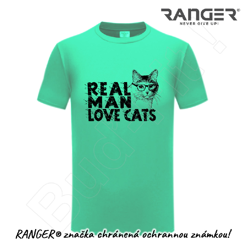 Tričko RANGER® - Vtipné motív REAL MAN LOVE CATS