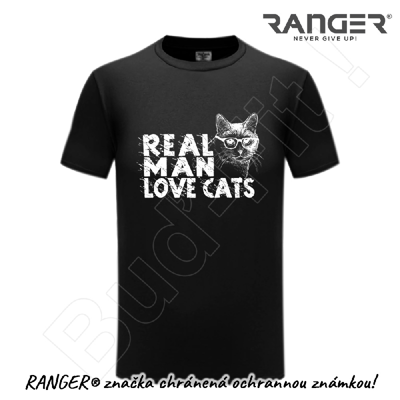 Tričko RANGER® - Vtipné motív REAL MAN LOVE CATS