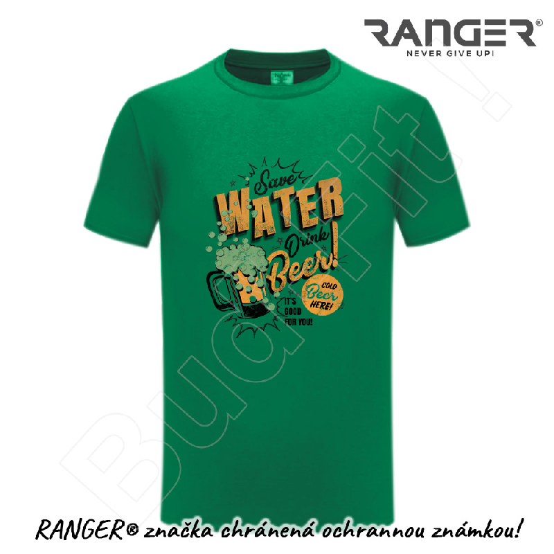 Tričko RANGER® - Pivári motív SAVE WATER