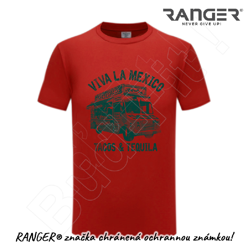 Tričko RANGER® - VIVA LA MEXICO