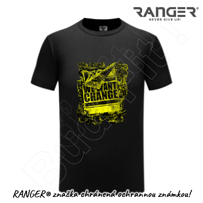 Tričko RANGER® - WE WANT CHANGE