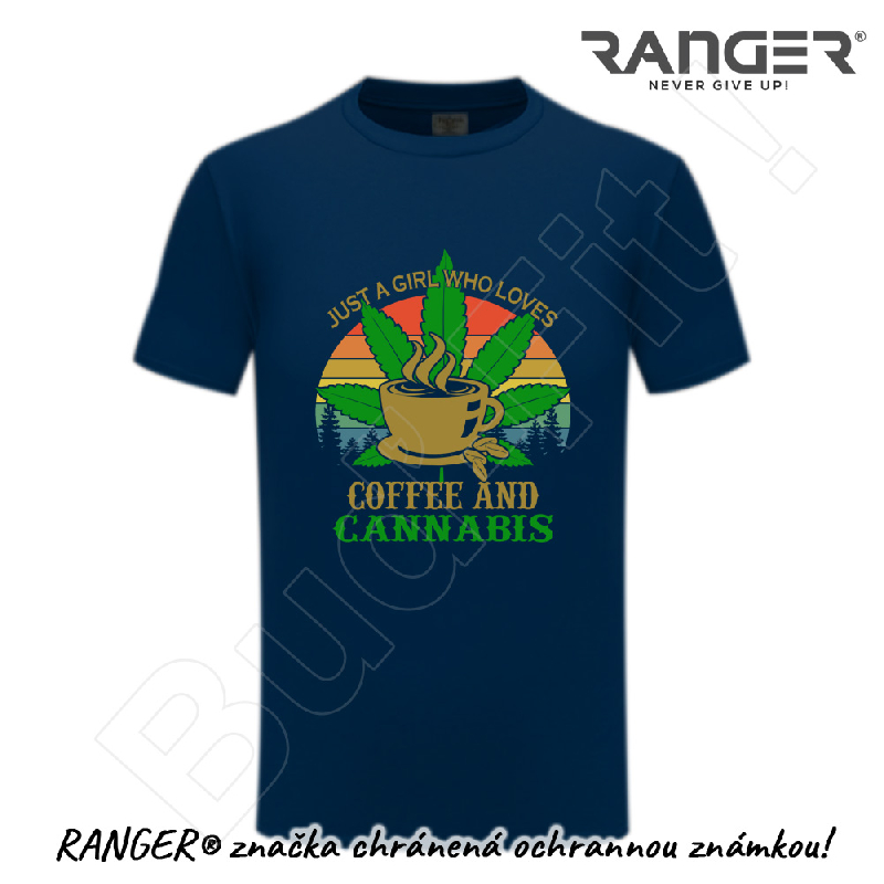 Tričko RANGER® - COFFEE AND CANNABIS