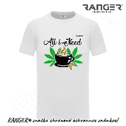 Tričko RANGER® - ALL I NEED