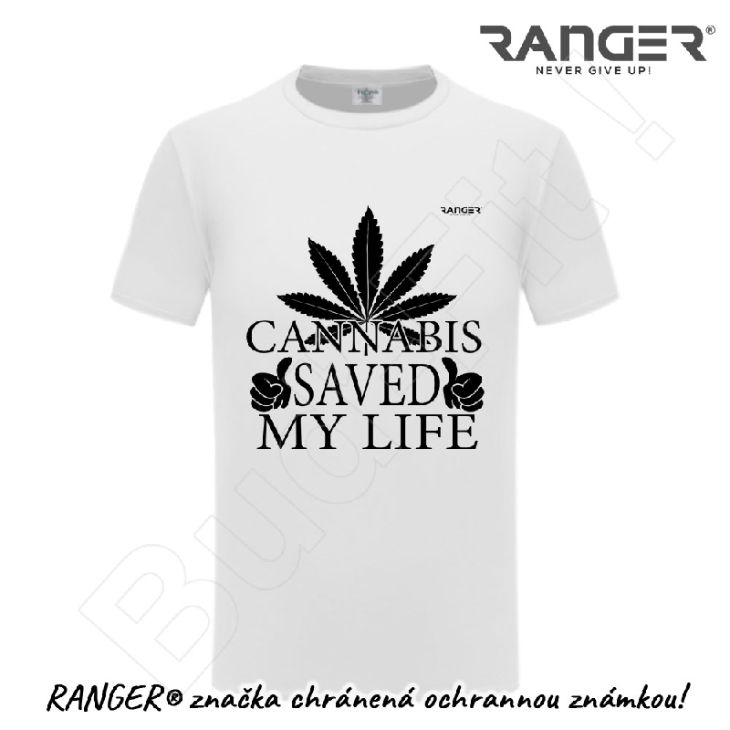 Tričko RANGER® - CANNABIS SAVED MY LIFE