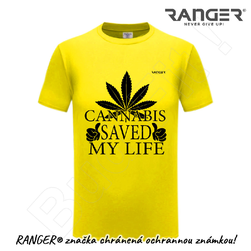 Tričko RANGER® - CANNABIS SAVED MY LIFE