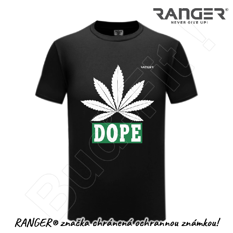 Tričko RANGER® - DOPE