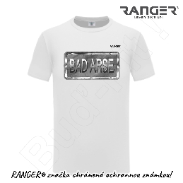 Tričko RANGER® - BAD ARSE