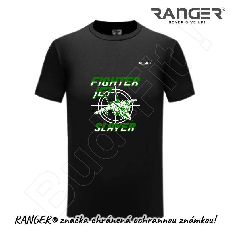 Tričko RANGER® - FIGHTER JET SLAYER